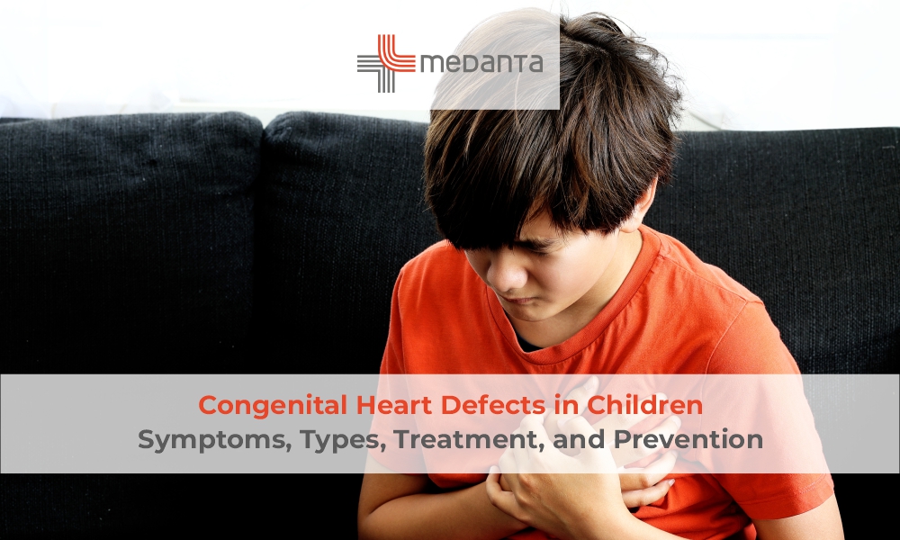 Congenital Heart Defects in Children: Symptoms, Types, Treatment, and Prevention