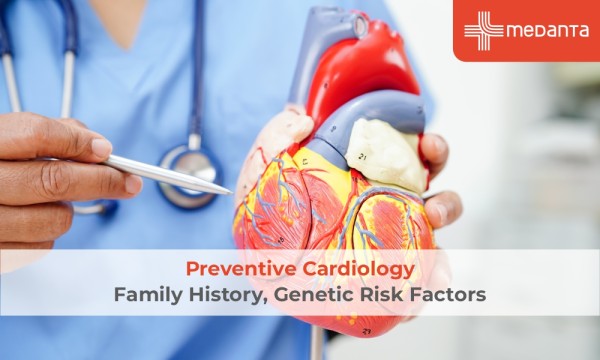 Preventive Cardiology: Understanding Family History and Genetic Risk Factors for Heart Health